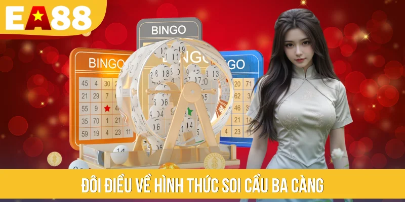 Đôi điều về hình thức soi cầu ba càng